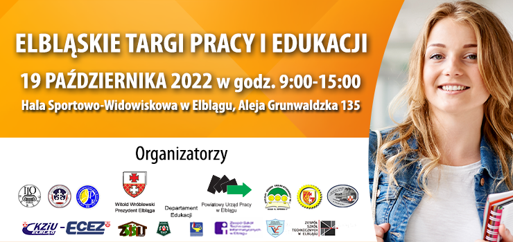 Dzi Elblskie Targi Pracy i Edukacji. Zapraszamy