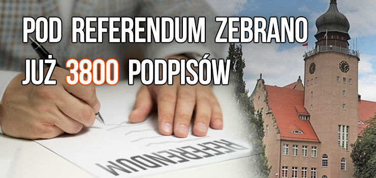 W trzy tygodnie zebrano 3800 podpisw za zorganizowaniem referendum