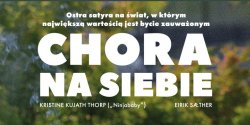 „Chora na siebie” film odbdzie si 23 lutego 