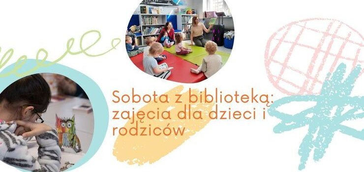 Najlepiej w bibliotece! Majowe soboty w bibliotece 