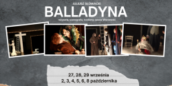 Balladyna ponownie na deskach naszego Teatru!