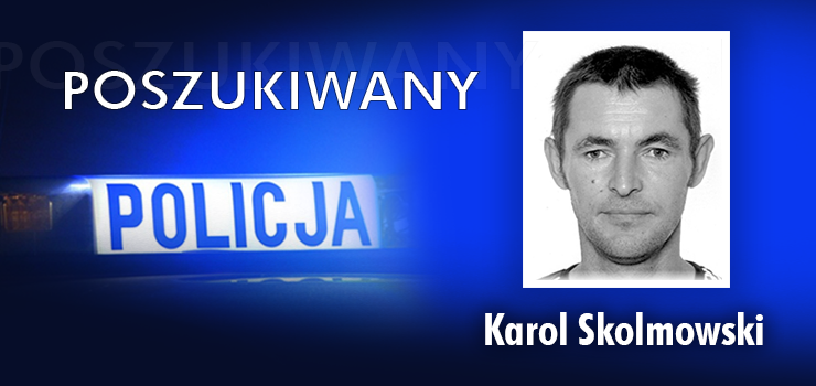 Uwaga! 49-letni mężczyzna poszukiwany listem gończym
