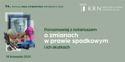 DZIE OTWARTY NOTARIATU: Zapytaj notariusza o zmiany w prawie spadkowym