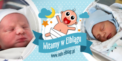 Witamy w Elblgu: Ignacego, Oliwi, Ignacego, Filipa, Zuzann i Gniewosawa