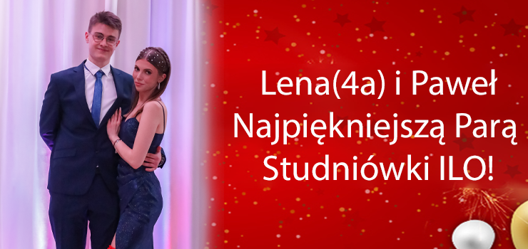 Lena i Pawe Najpikniejsz Par Studniwki  I LO