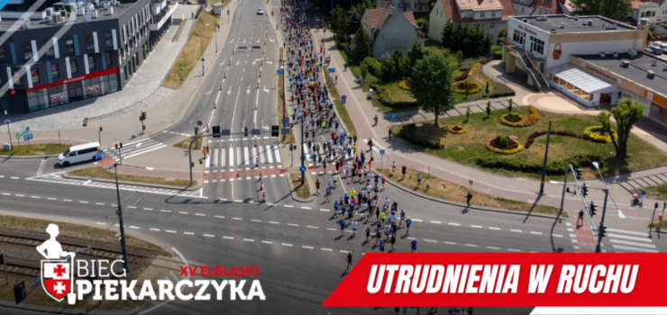  XV Bieg Piekarczyka – utrudnienia w ruchu