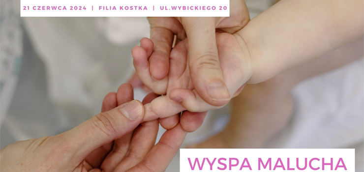 "Wyspa malucha" dla rodzicw z maymi dziemi