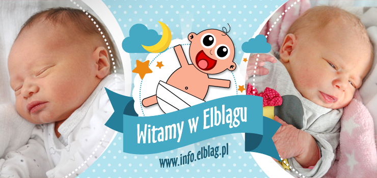 Witamy w Elblgu: Wiktori, Antoniego, Livi, Franciszka i Korneli