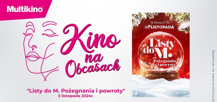 Ju 5 listopada „Listy do M. Poegnania i powroty” w Multikinie!