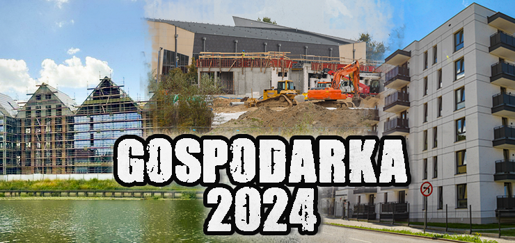 Gospodarczy rok 2024 w Elblgu