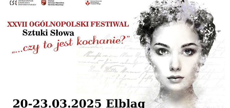 Przed nami XXVII edycja Oglnopolskiego Festiwalu Sztuki Sowa "...czy to jest kochanie?"