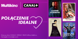 CANAL+ & Multikino z promocyjn ofert