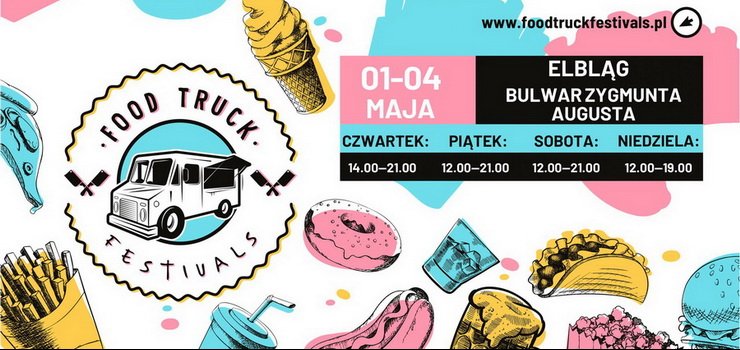Food Truck Festivals, czyli przepis na pyszny, majowy weekend - wygraj voucher