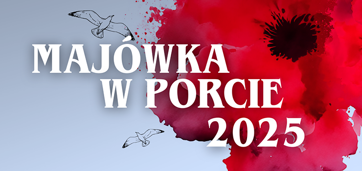 Majówka w Porcie 2025