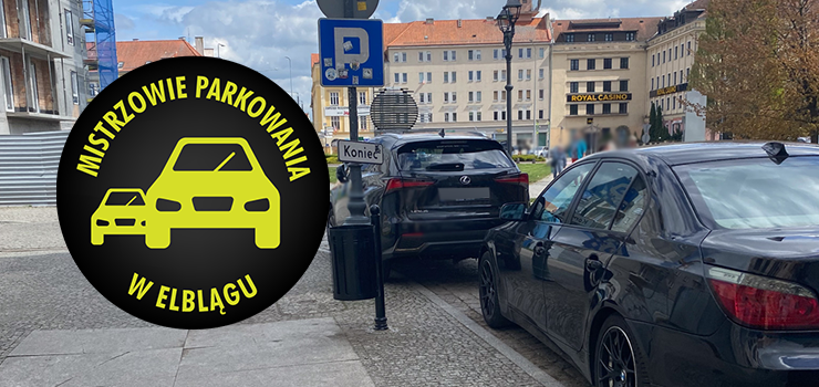 Mistrzowie Parkowania w Elblągu (część 388)