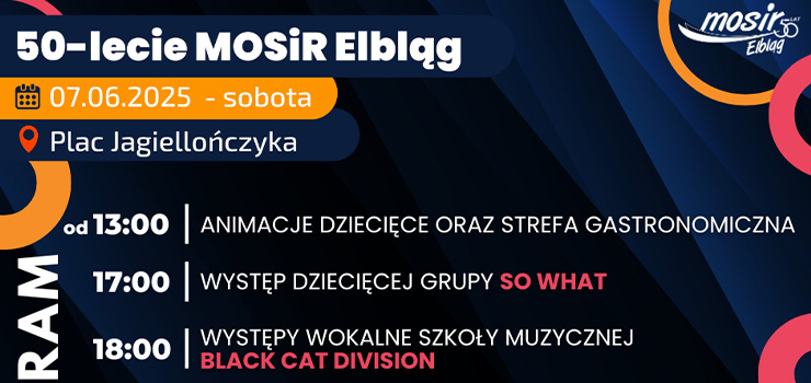 Jubileusz 50-lecia MOSiR Elbląg - Świętujmy wspólnie na placu Jagiellończyka!