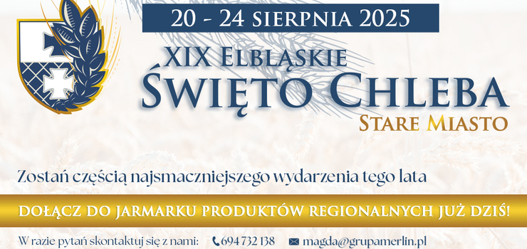 Zaproszenie dla wystawców. XIX Elbląskie Święto Chleba – 20–24 sierpnia 2025 r.
