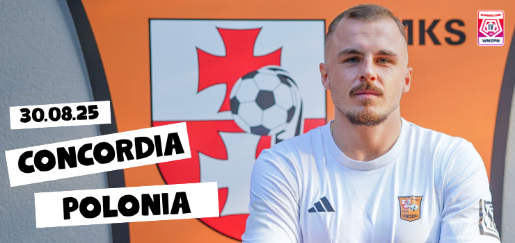 Hit rundy! Concordia kontra Polonia (transmisja PPV)