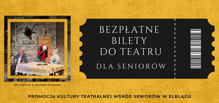 Bezpłatne bilety na spektakle teatralne dla seniorów