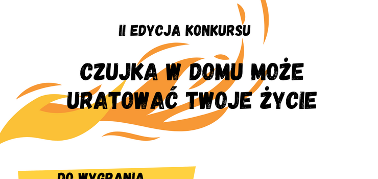 Rozpoczyna się sezon grzewczy – weź udział w konkursie „Czujka w domu może uratować Twoje życie”
