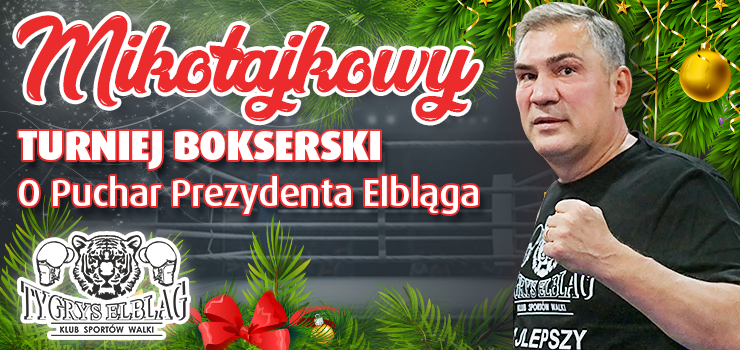 Mikołajkowy Turniej Bokserski KSW Tygrys już w sobotę. Wstęp wolny!