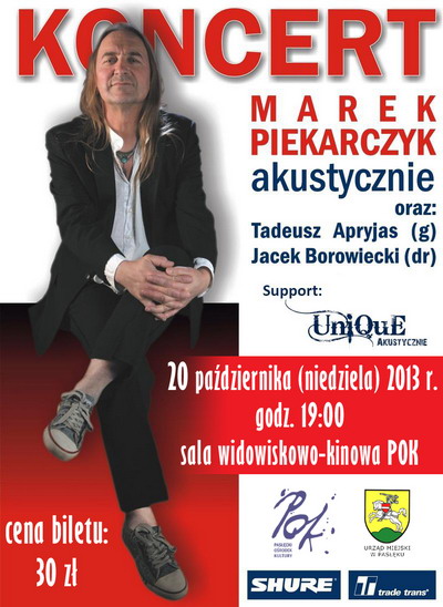 Ostatnie bilety na koncert Marka Piekarczyka