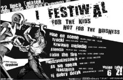 I Festiwal For The Kids Not For The Business