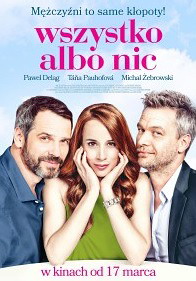 „Wszystko albo nic” 15 marca przedpremierowo w sieci Multikino!