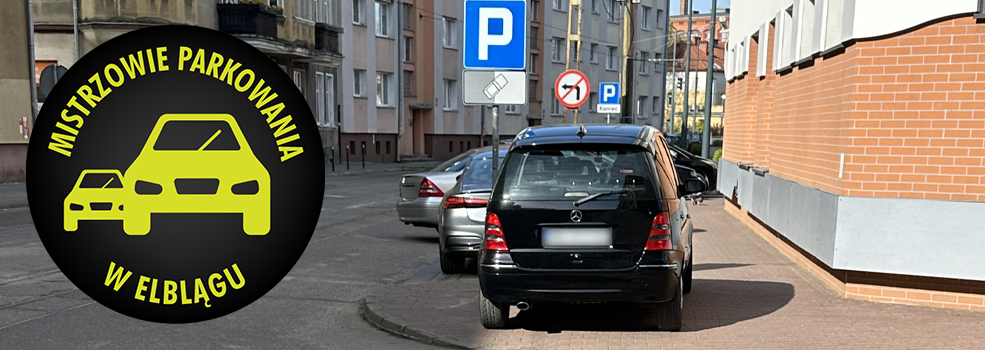 Mistrzowie Parkowania w Elblgu (cz 331)