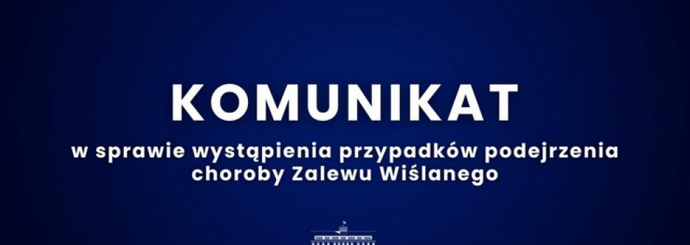 Komunikat w sprawie choroby Zalewu Wiślanego!