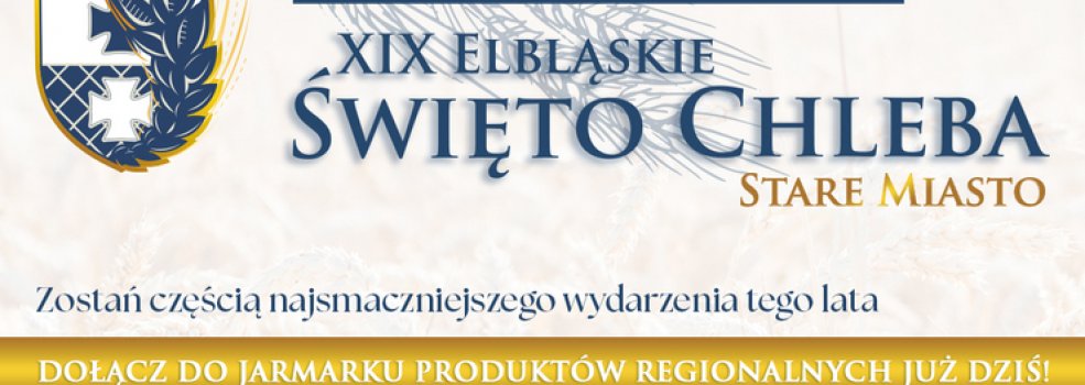 XIX Elblskie wito Chleba – 20–24 sierpnia 2025 r.