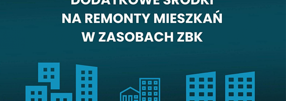 Dodatkowe �rodki na remonty mieszka� komunalnych
