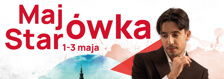 Maj�wka Star�wka. Gwiazd� maj�wki Dawid Kwiatkowski. Zobacz program