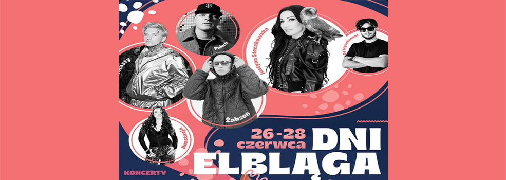 Zbli�aj� si� Dni Elbl�ga 2026. Oto lista wykonawc�w!