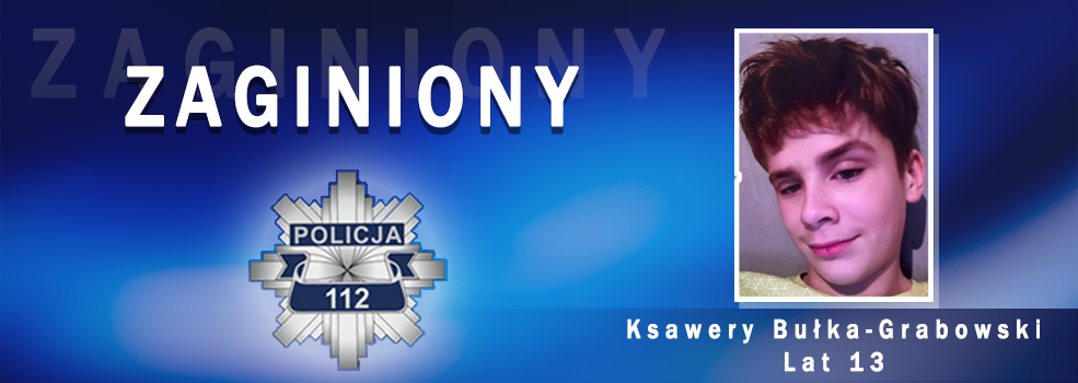 Zagin�� 13-letni Ksawery. Ostatni raz by� widziany wczoraj w CH Ogrody