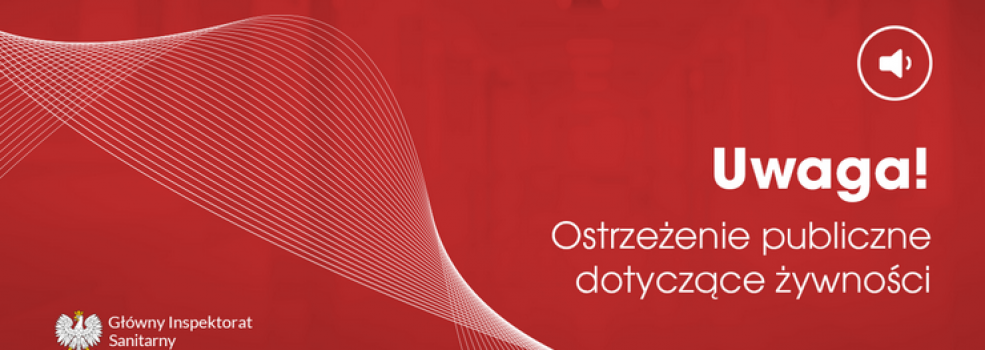 Podejrzenie jadu kie�basianego.  Produkt znalaz� si� tak�e w elbl�skim markecie