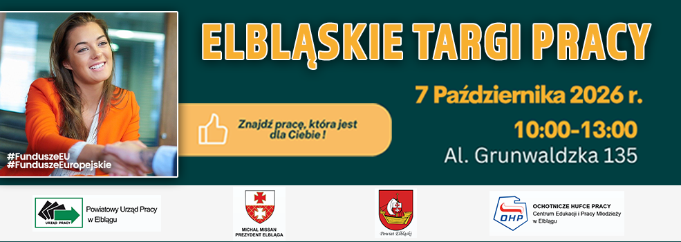 Zapraszamy 7 pa�dziernika na Elbl�skie Targi Pracy